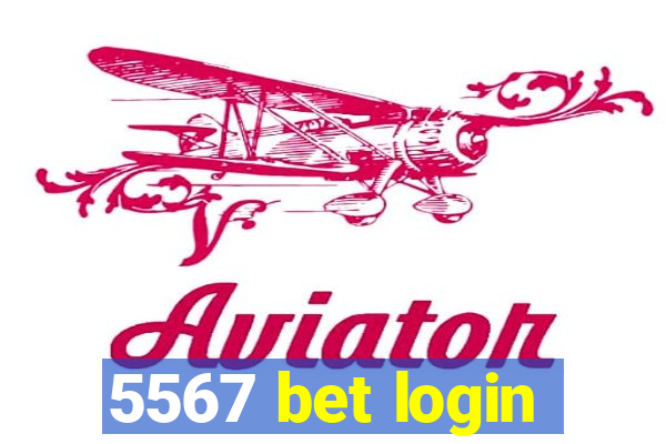 5567 bet login